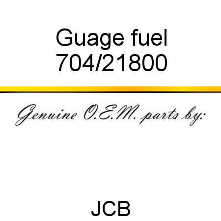 Guage, fuel 704/21800