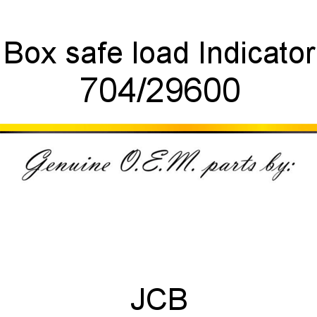 Box, safe load Indicator 704/29600