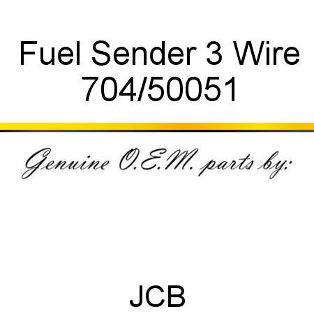 Fuel Sender, 3 Wire 704/50051