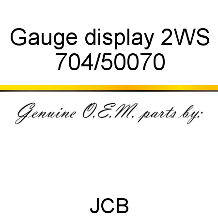 Gauge, display 2WS 704/50070