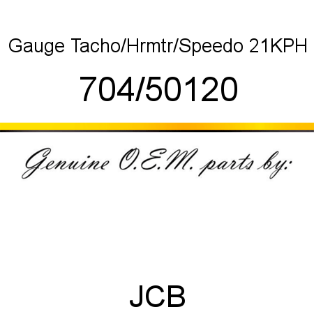 Gauge, Tacho/Hrmtr/Speedo, 21KPH 704/50120