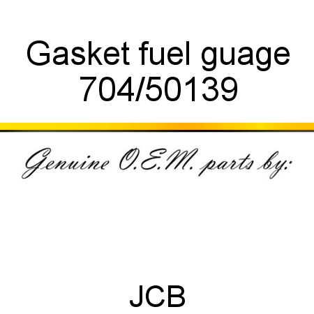 Gasket, fuel guage 704/50139