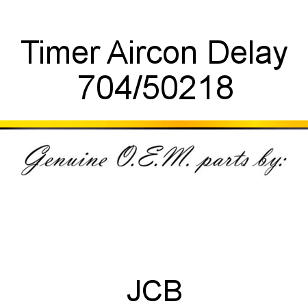 Timer, Aircon Delay 704/50218