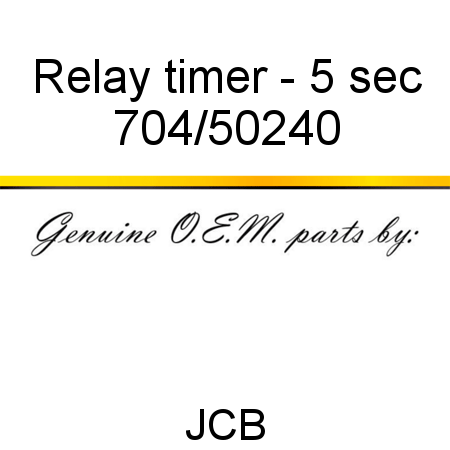 Relay, timer - 5 sec 704/50240