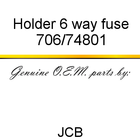 Holder, 6 way fuse 706/74801