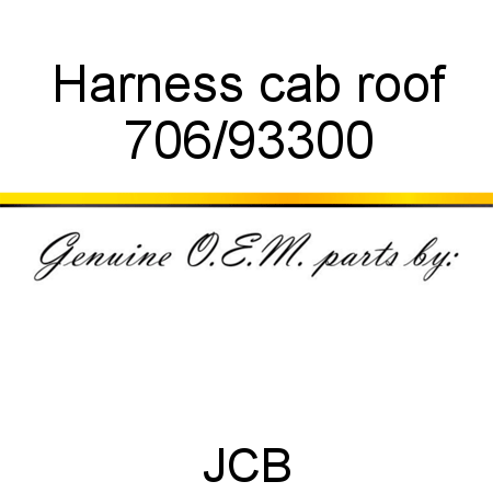 Harness, cab roof 706/93300
