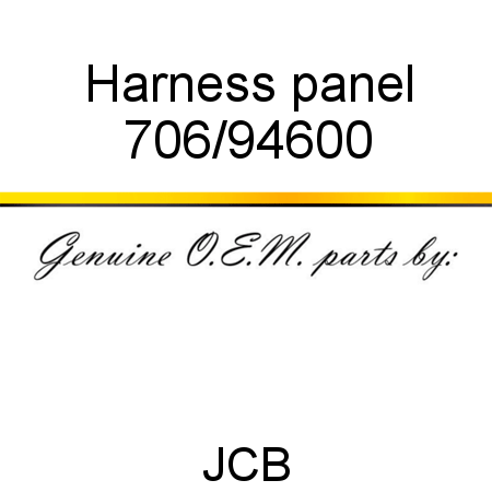 Harness, panel 706/94600