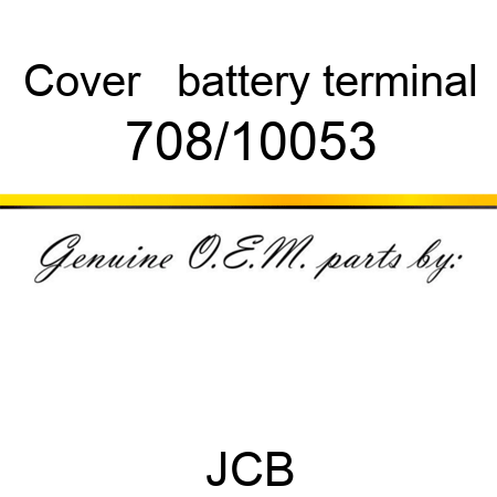 Cover, + battery terminal 708/10053