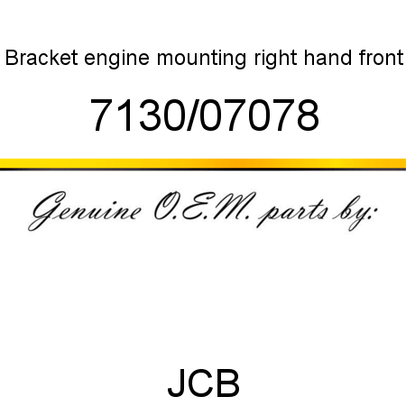 Bracket, engine mounting, right hand front 7130/07078