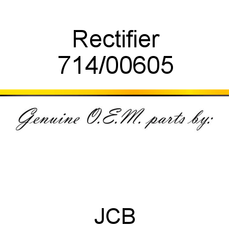 Rectifier 714/00605