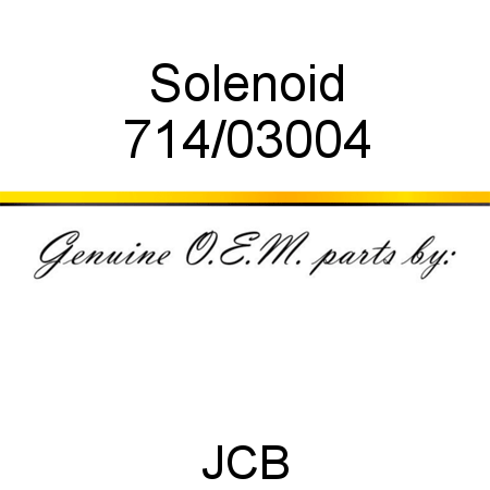 Solenoid 714/03004