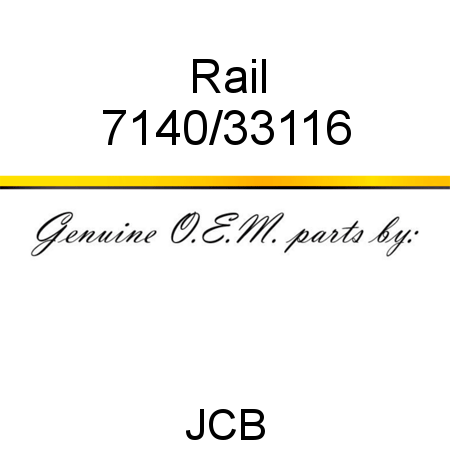 Rail 7140/33116