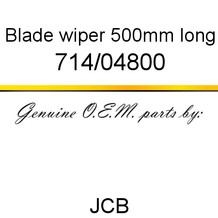 Blade, wiper, 500mm long 714/04800