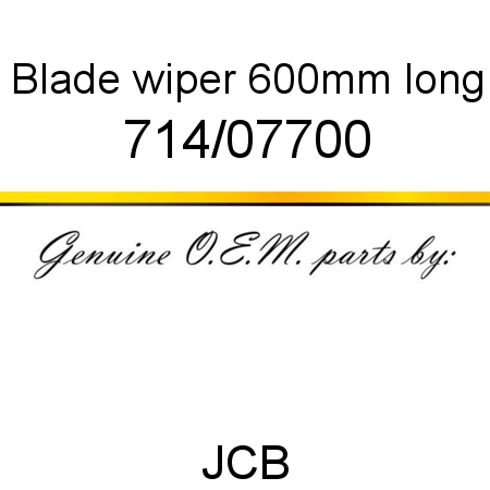 Blade, wiper, 600mm long 714/07700