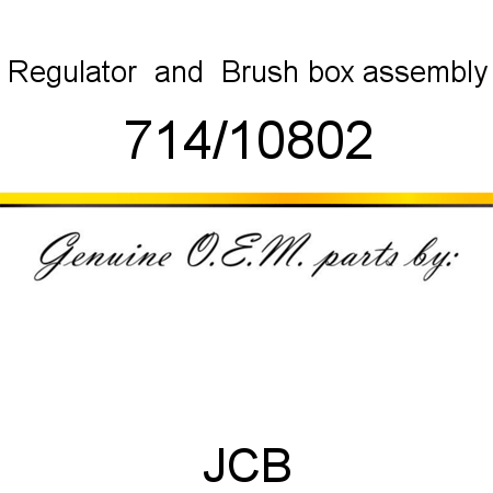 Regulator, & Brush box assembly 714/10802