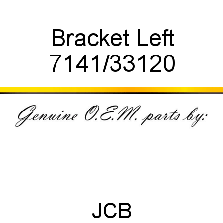 Bracket, Left 7141/33120