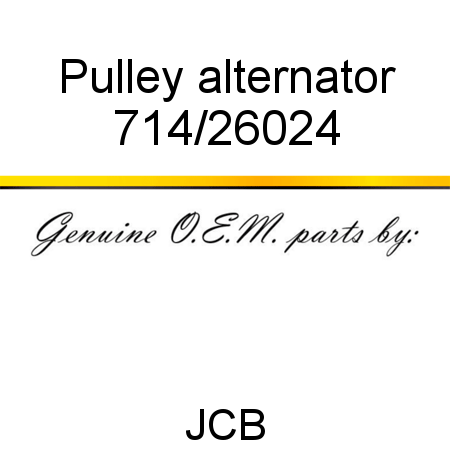 Pulley, alternator 714/26024