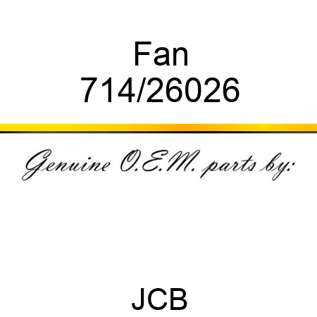 Fan 714/26026