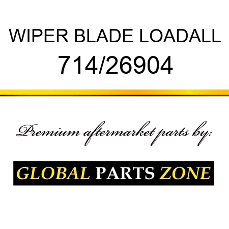 WIPER BLADE LOADALL 714/26904