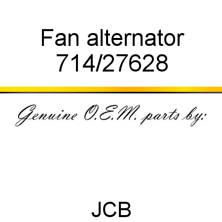 Fan, alternator 714/27628