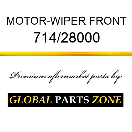MOTOR-WIPER FRONT 714/28000