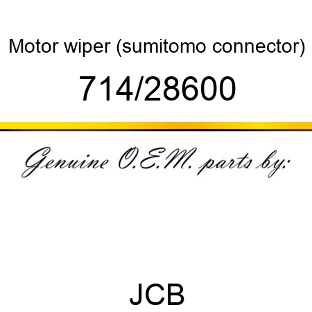 Motor, wiper, (sumitomo connector) 714/28600