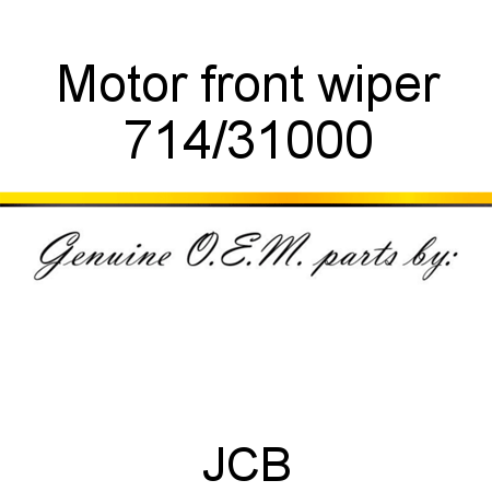 Motor, front wiper 714/31000