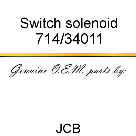 Switch, solenoid 714/34011
