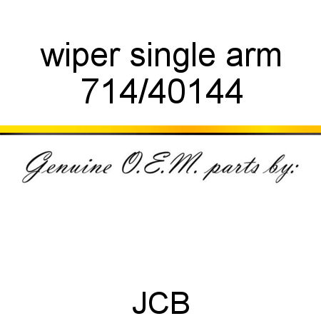 wiper, single arm 714/40144