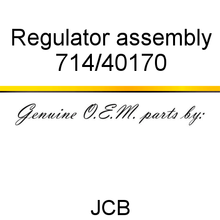 Regulator, assembly 714/40170