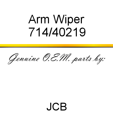 Arm, Wiper 714/40219