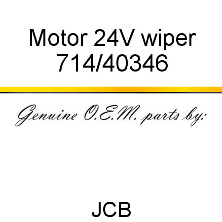 Motor, 24V wiper 714/40346