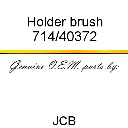 Holder, brush 714/40372
