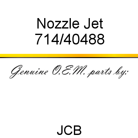 Nozzle, Jet 714/40488