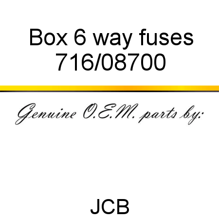 Box, 6 way, fuses 716/08700