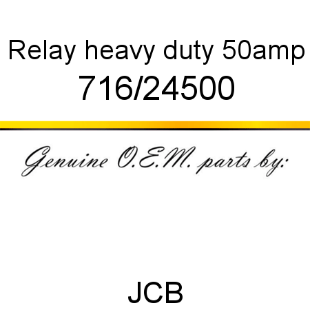 Relay, heavy duty, 50amp 716/24500