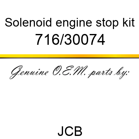 Solenoid, engine stop kit 716/30074