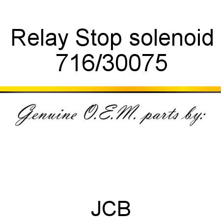 Relay, Stop solenoid 716/30075