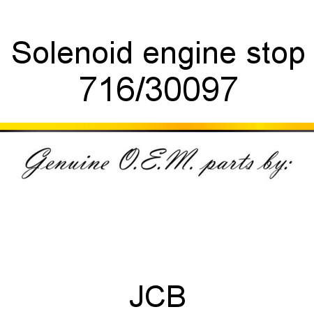 Solenoid, engine stop 716/30097