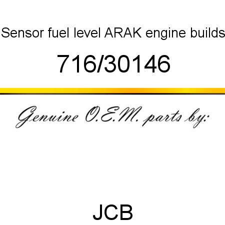 Sensor, fuel level, AR,AK engine builds 716/30146