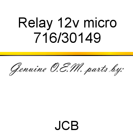 Relay, 12v micro 716/30149
