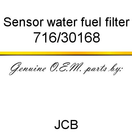 Sensor, water, fuel filter 716/30168
