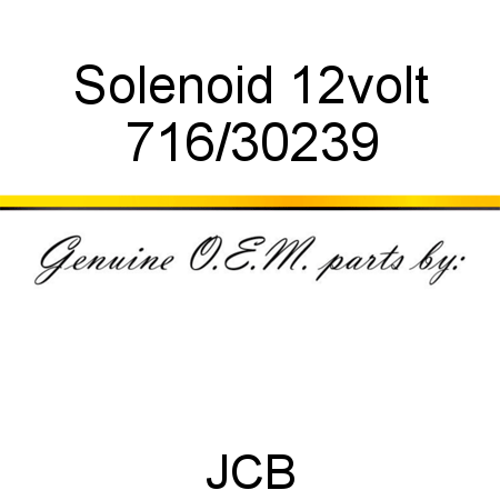 Solenoid, 12volt 716/30239