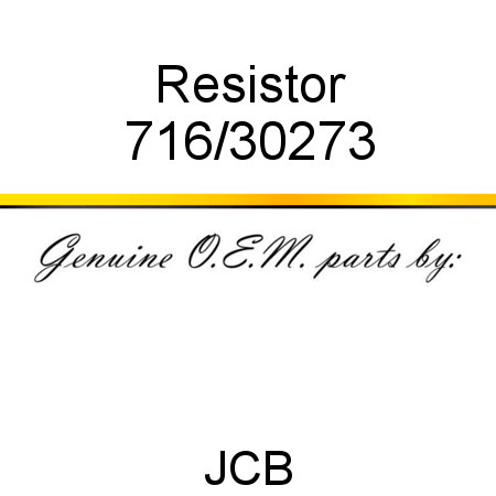 Resistor 716/30273