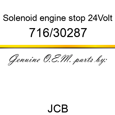 Solenoid, engine stop, 24Volt 716/30287