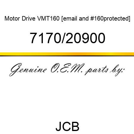 Motor, Drive, VMT160 [email protected] 7170/20900