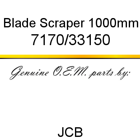 Blade, Scraper 1000mm 7170/33150