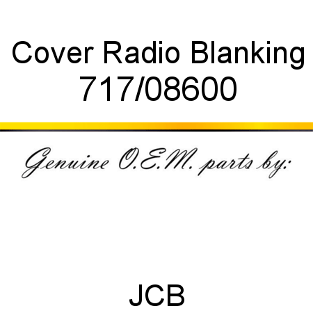Cover, Radio Blanking 717/08600