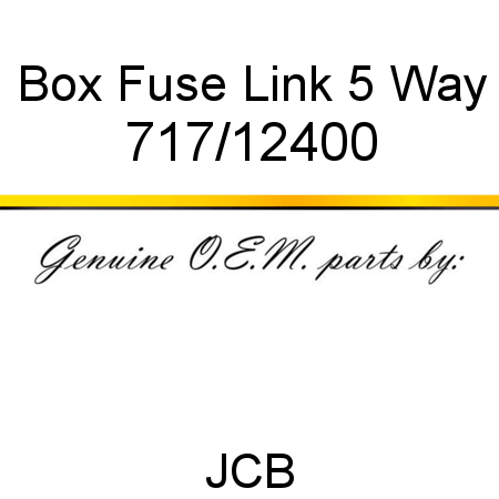 Box, Fuse Link 5 Way 717/12400