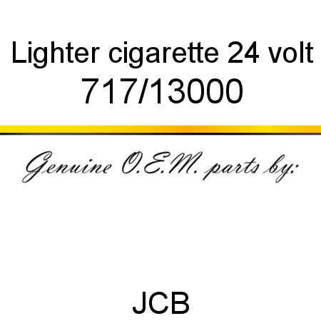 Lighter, cigarette, 24 volt 717/13000